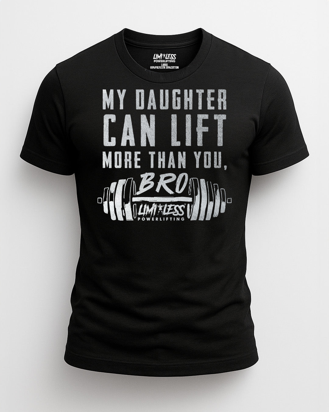 My Daughter Can Lift More Than You Bro Shirt | Powerlifting Dad Tee image 0