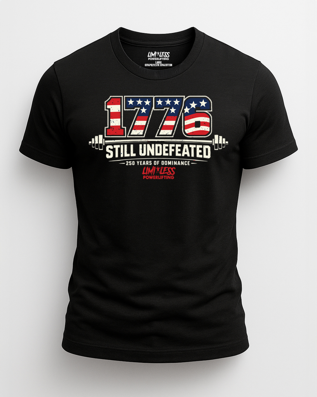 1776 Still Undefeated – Patriotic Powerlifting T-Shirt | Limitless Powerlifting