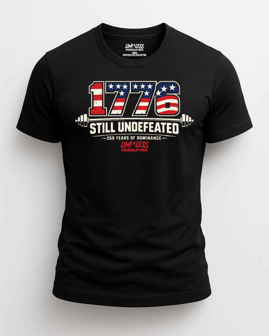 1776 Still Undefeated – Patriotic Powerlifting T-Shirt | Limitless Powerlifting