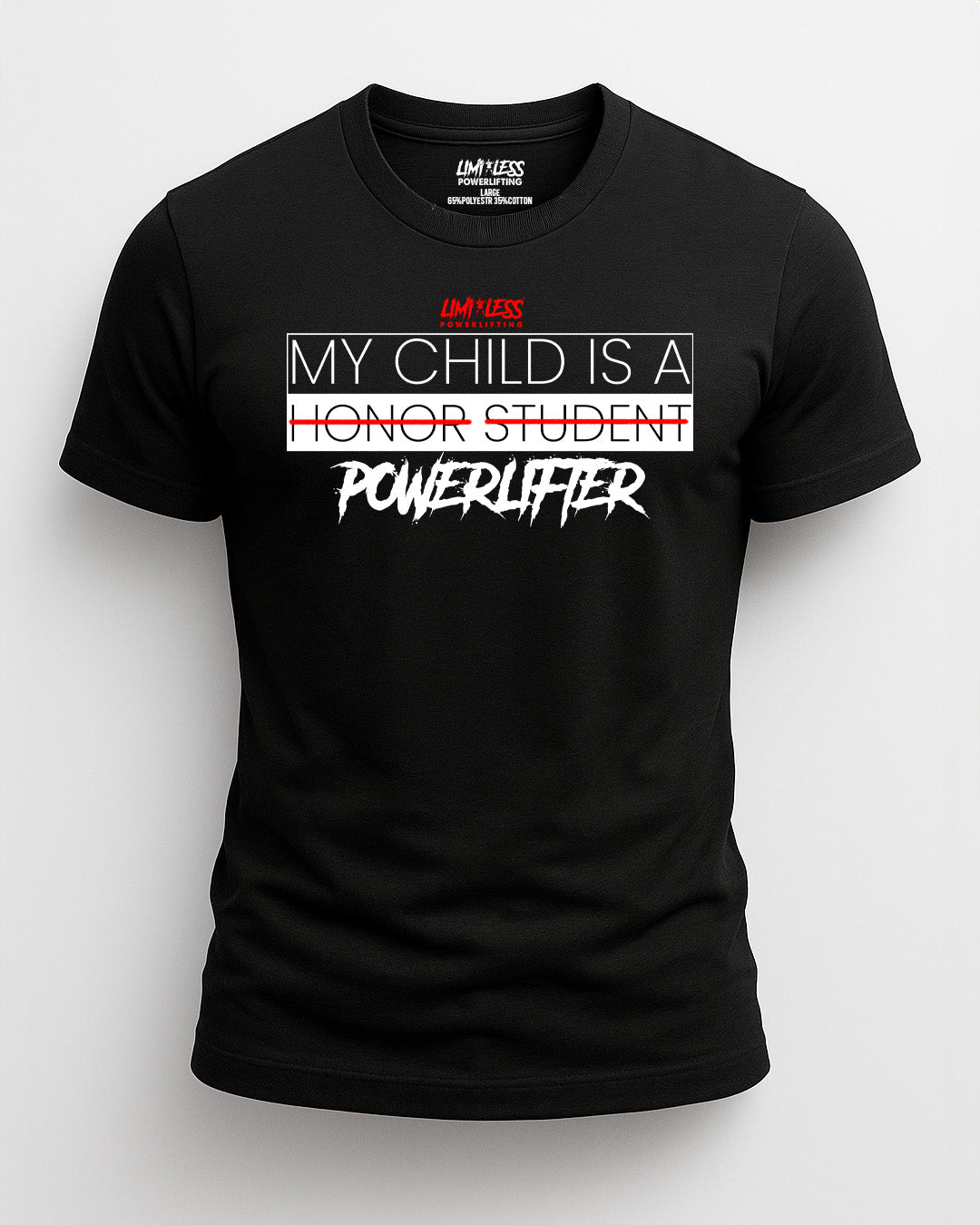 My Child Is a Powerlifter Shirt | Funny Gym Parent Tee | Limitless Powerlifting image 0