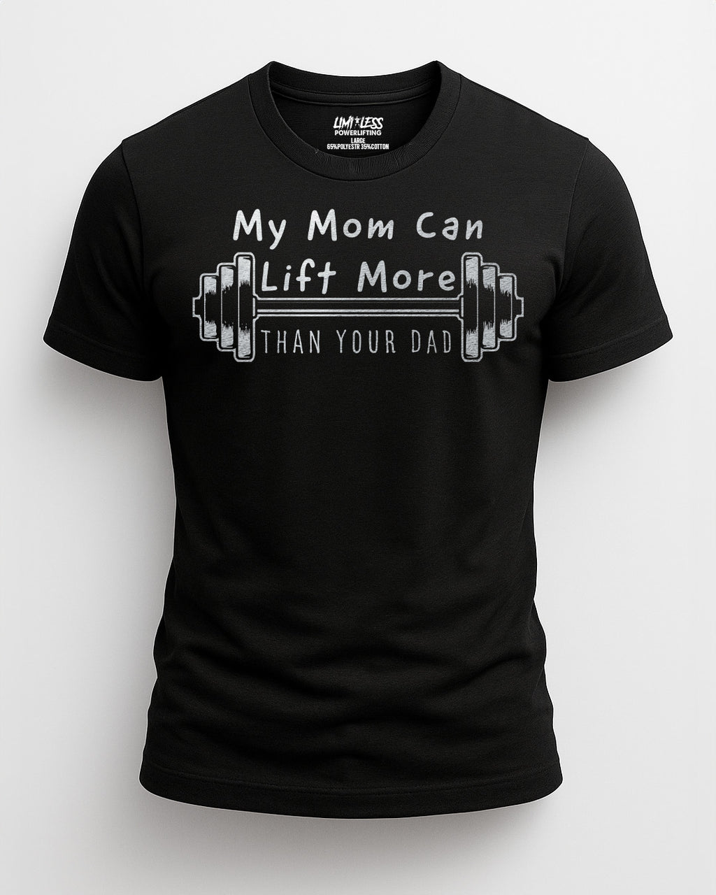 My Mom Can Lift More Than Your Dad Shirt | Funny Gym Tee for Strong Moms image 0