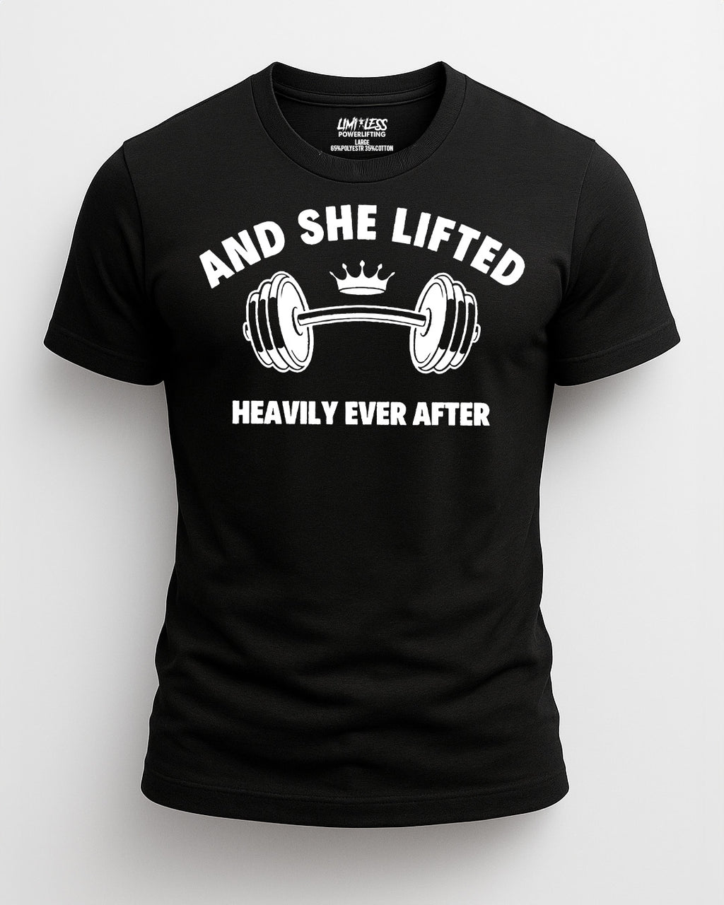 And She Lifted Heavily Ever After Shirt | Women’s Powerlifting Shirt image 0