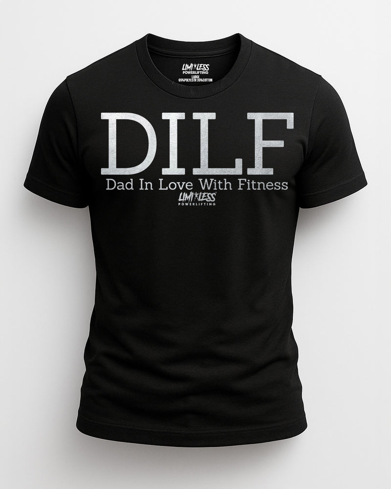 DILF Dad In Love With Fitness Shirt | Limitless Powerlifting Men’s Gym Tee | Fun image 0