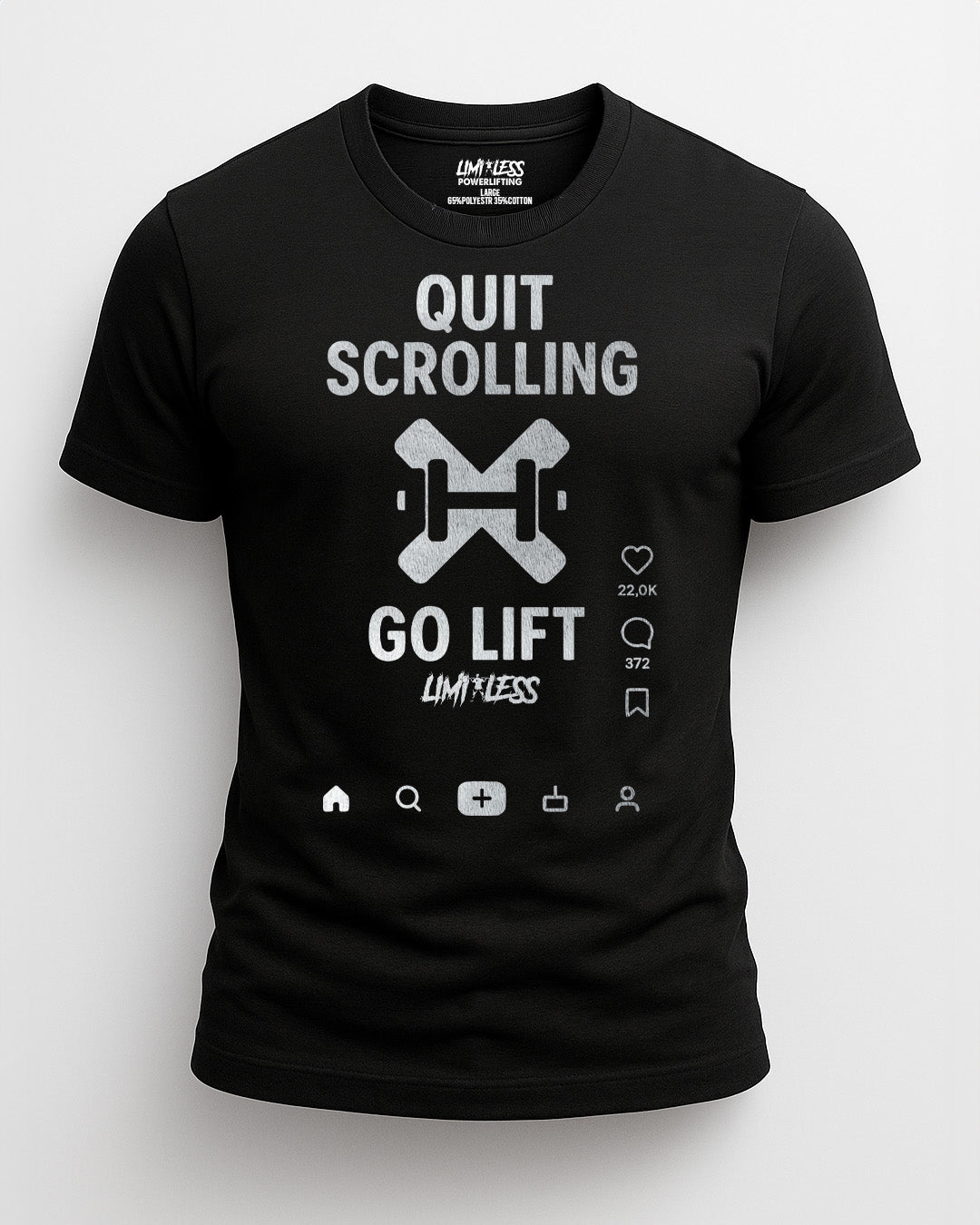Quit Scrolling Go Lift Shirt | Funny Gym Motivation Tee | Limitless Powerlifting image 0