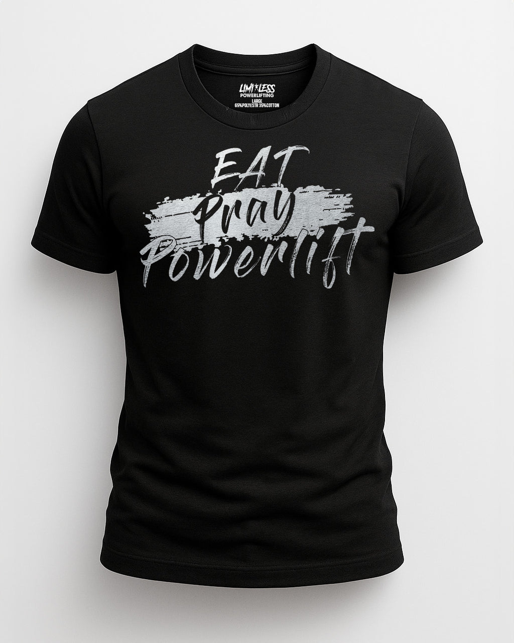 Black t-shirt with 'Eat Pray Powerlift' text on a white background