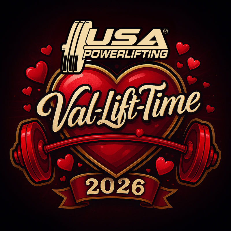 USA Powerlifting logo with 'Val-Lift-Time' and '2026' on a dark background with hearts.