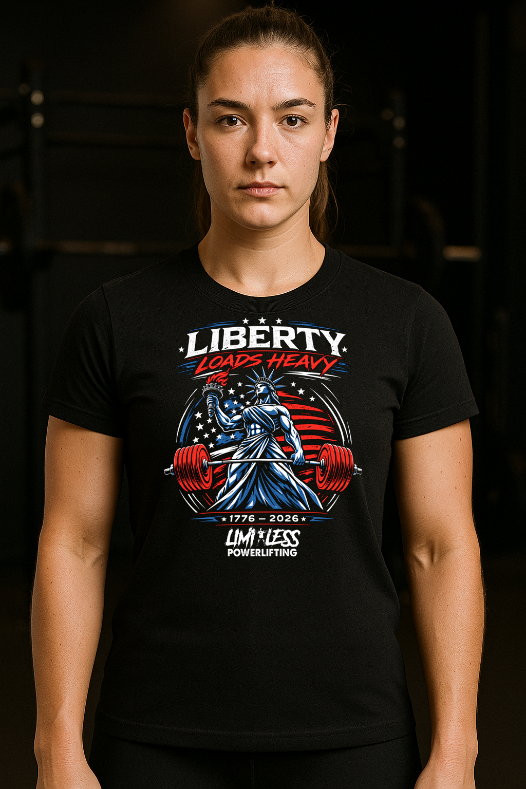 Liberty Loads Heavy – Patriotic Powerlifting T-Shirt | Limitless Powerlifting