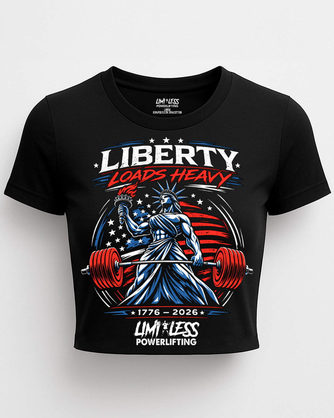 Liberty Loads Heavy – Patriotic Powerlifting T-Shirt | Limitless Powerlifting