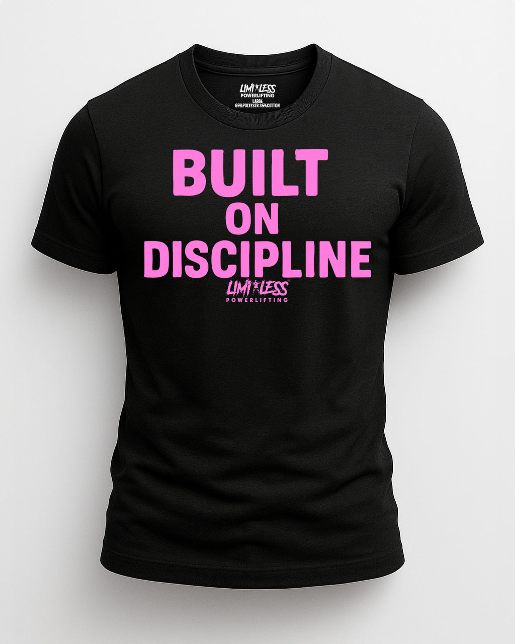 Built On Discipline — Premium Gym Shirt for Strength Training by Limitless