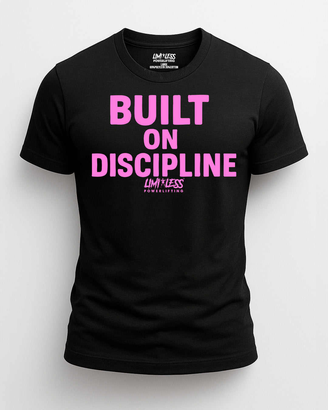 Built On Discipline — Premium Gym Shirt for Strength Training by Limitless