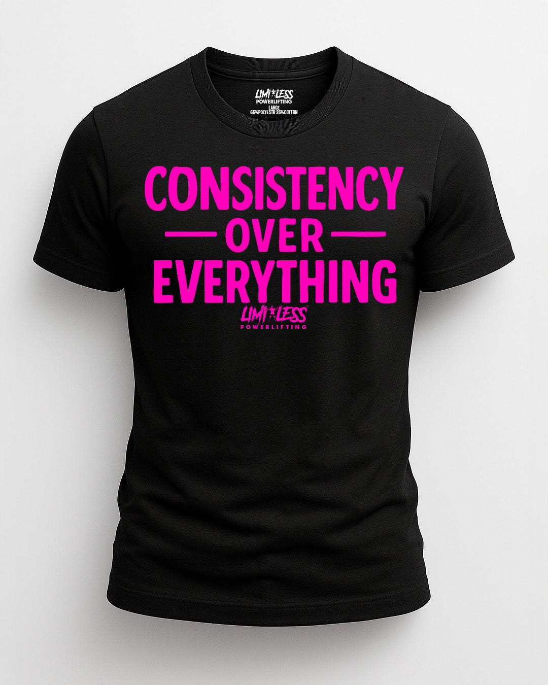 Consistency Over Everything — Motivational Gym Shirt by Limitless