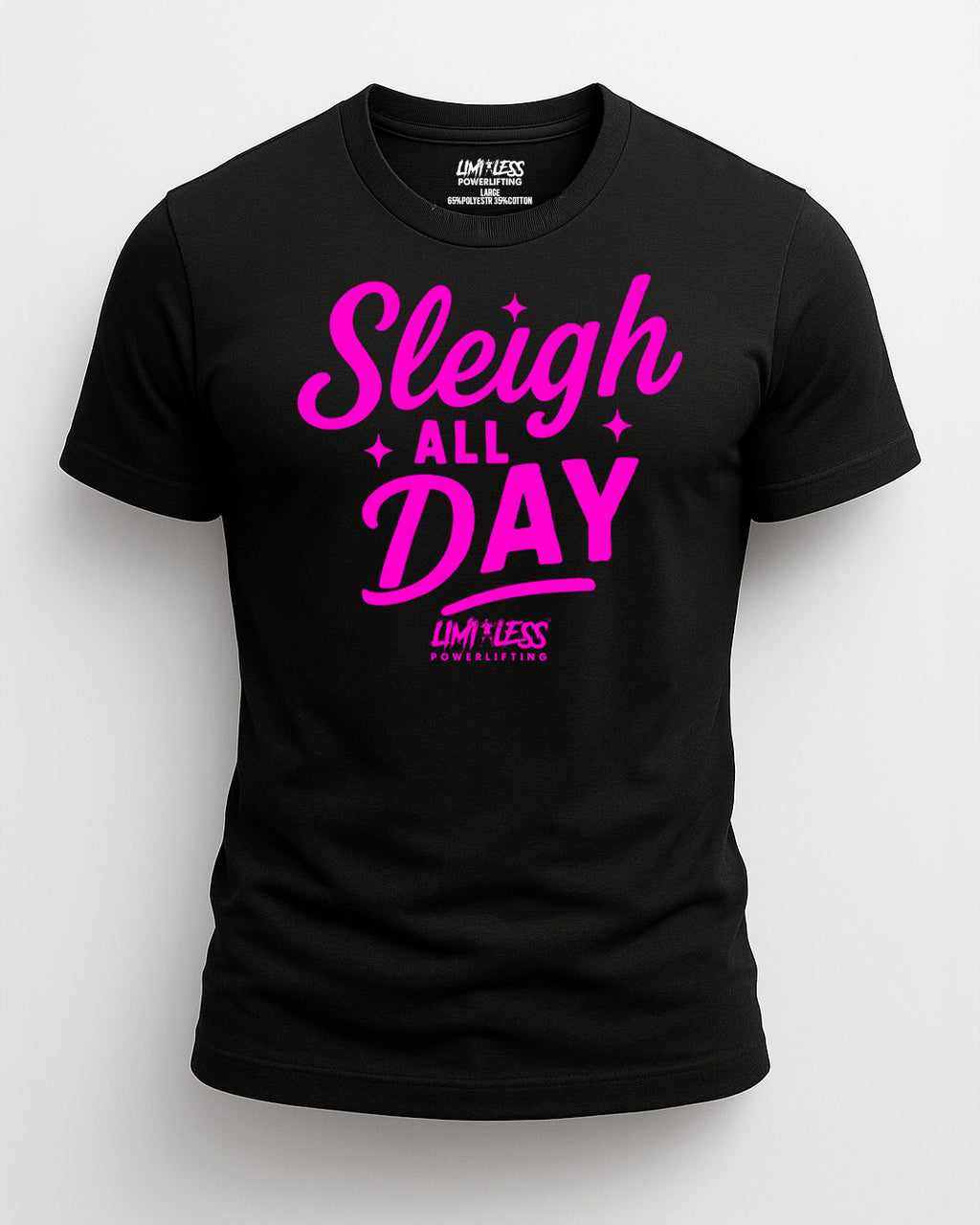 Sleigh All Day — Premium Holiday Gym Shirt by Limitless