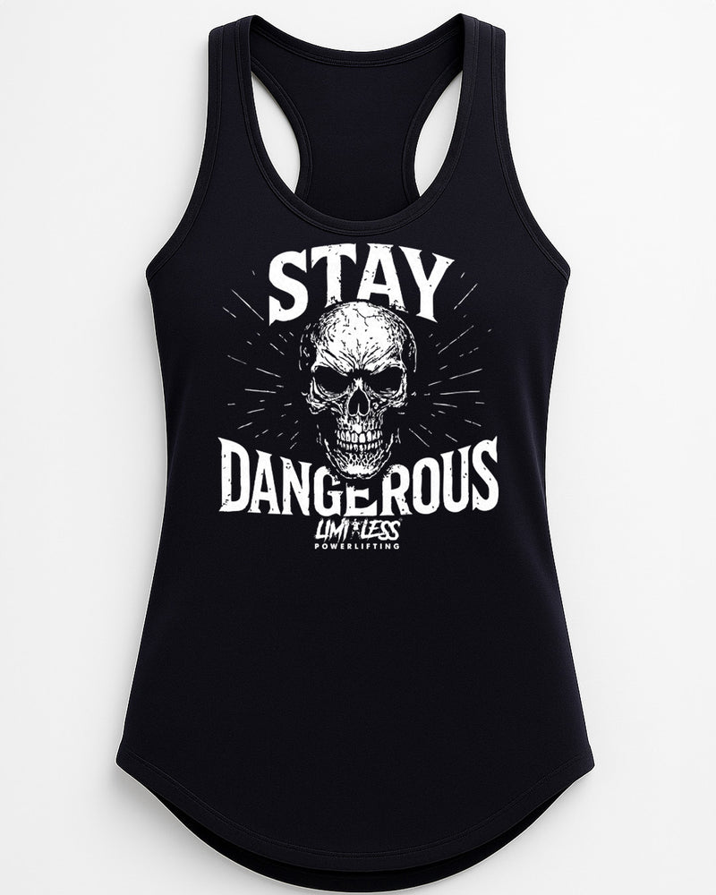 Stay Dangerous Shirt — Skull Strength Training Tee