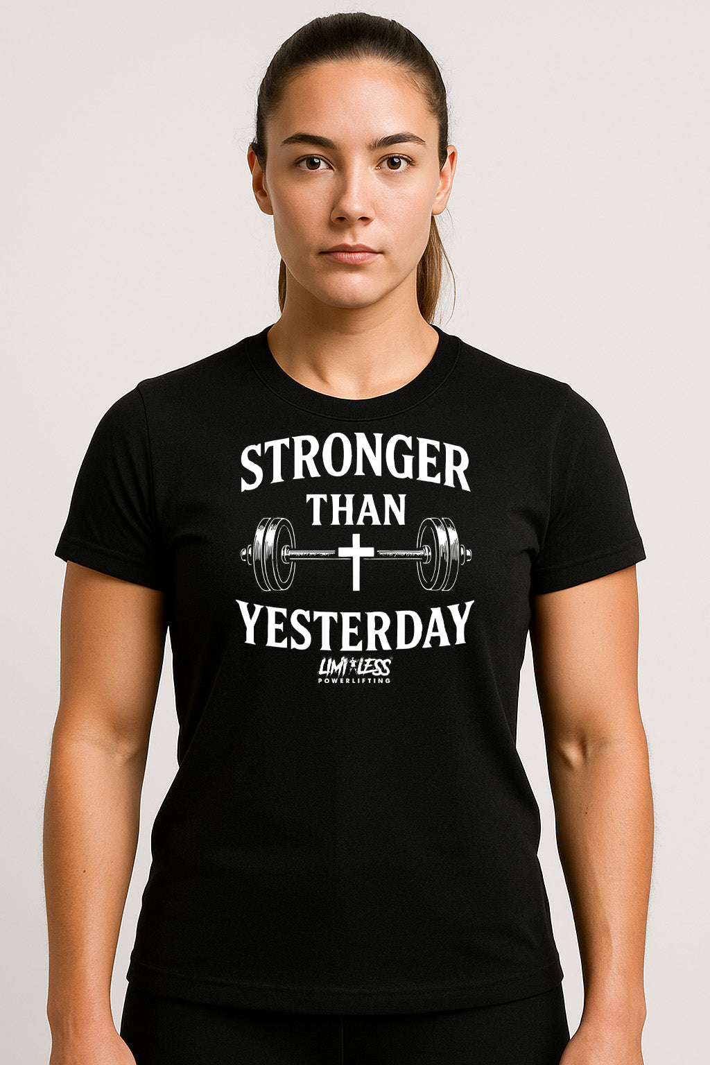 Stronger Than Yesterday Shirt — Motivational Gym & Faith Training Tee