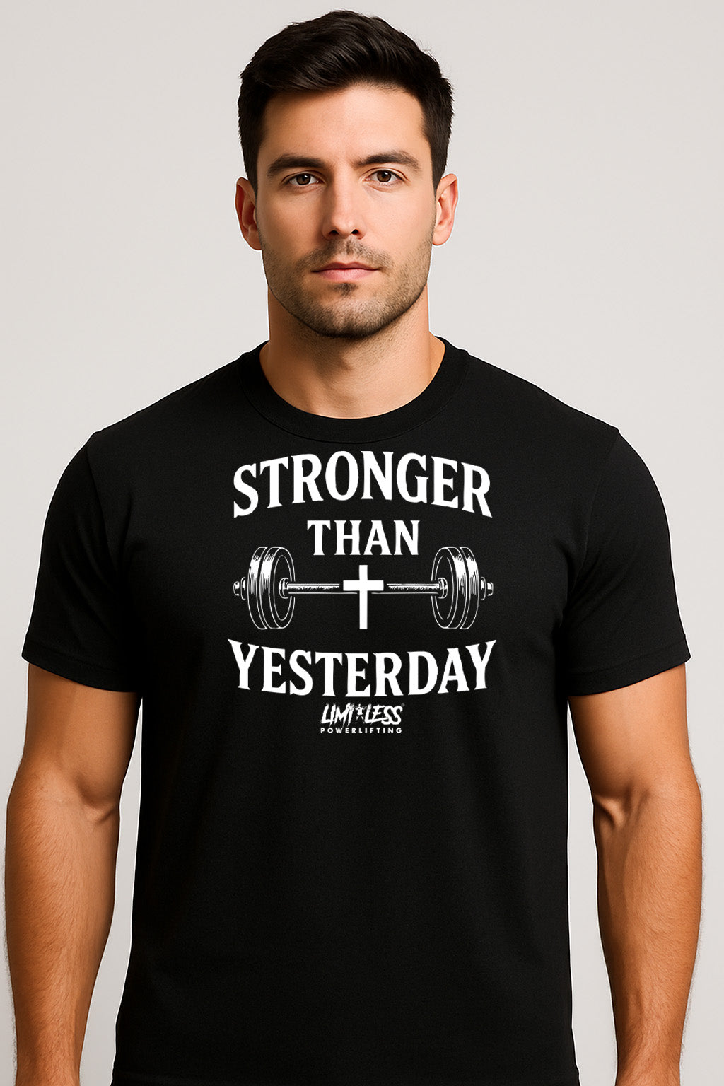 Stronger Than Yesterday Shirt — Motivational Gym & Faith Training Tee
