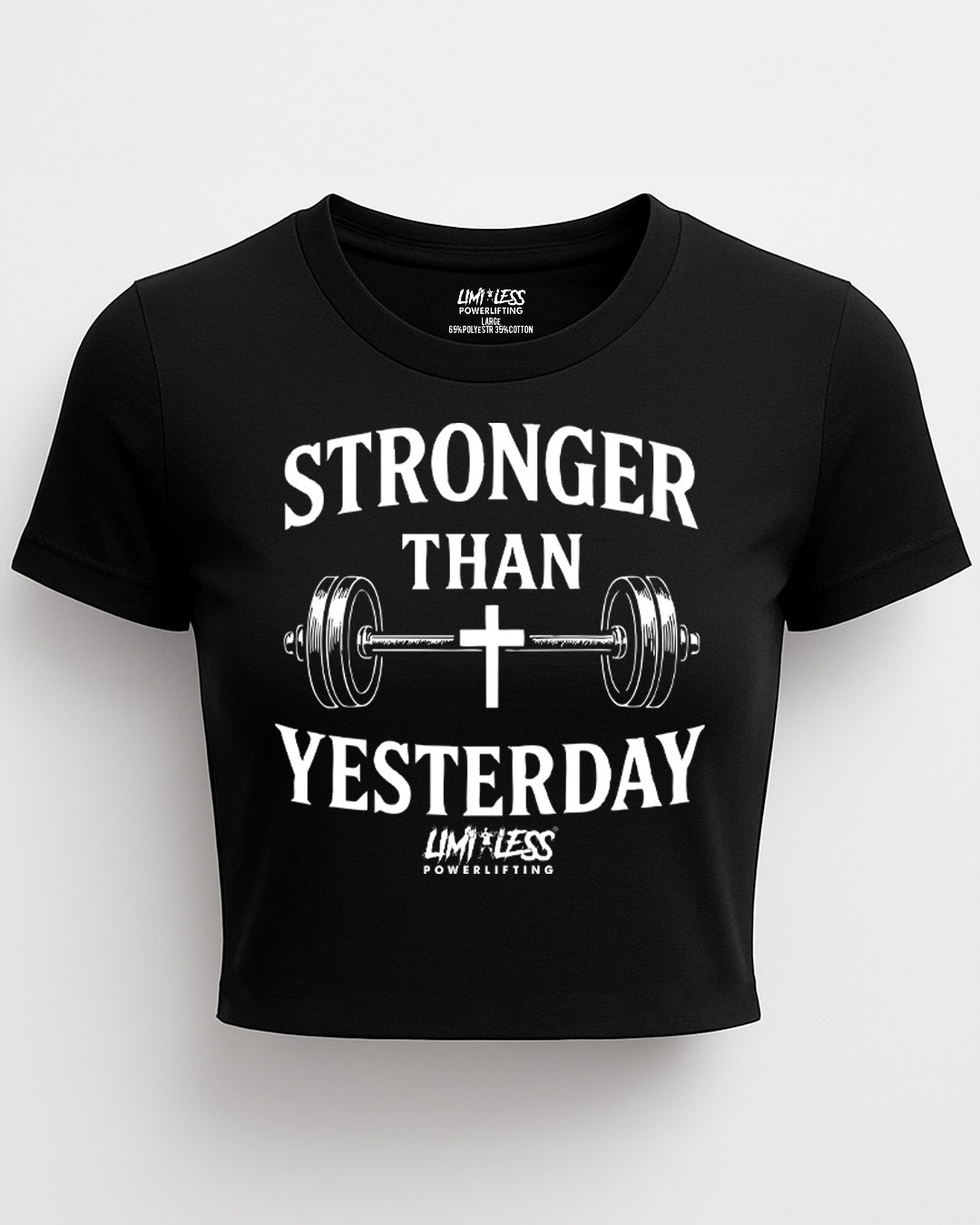 Stronger Than Yesterday Shirt — Motivational Gym & Faith Training Tee
