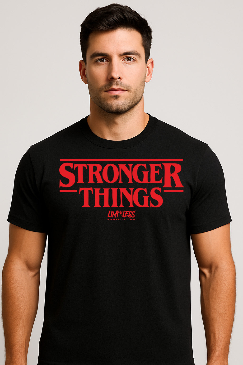 Stronger Things Shirt — Motivational Gym & Strength Training Tee