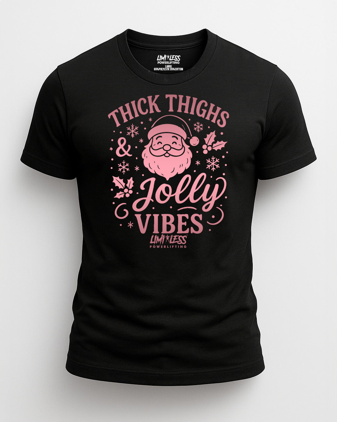 Thick Thighs & Jolly Vibes — Premium Holiday Gym Shirt by Limitless