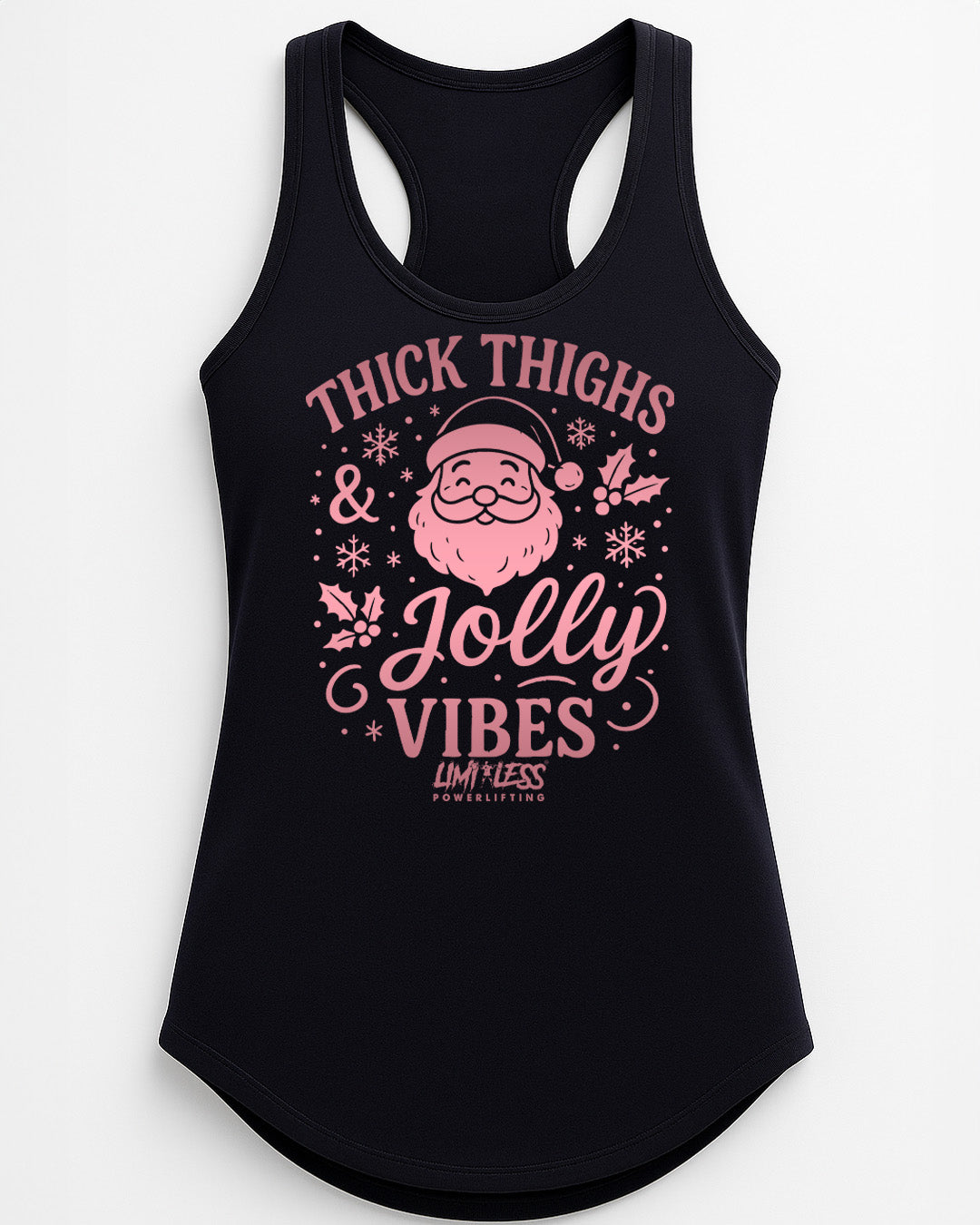 Thick Thighs & Jolly Vibes — Premium Holiday Gym Shirt by Limitless